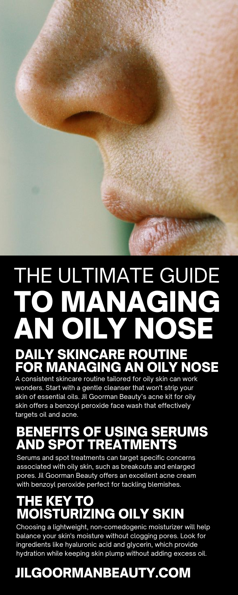 The Ultimate Guide to Managing an Oily Nose